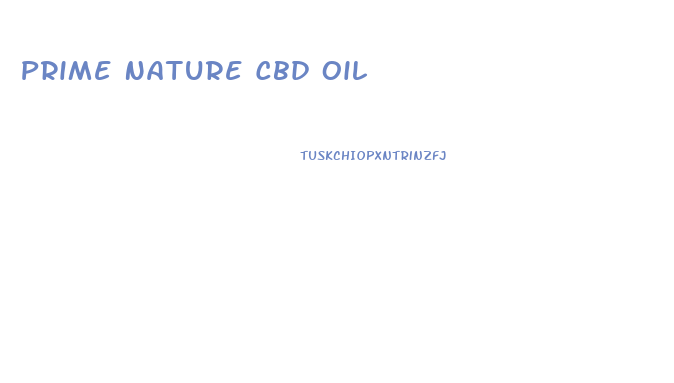 Prime Nature Cbd Oil