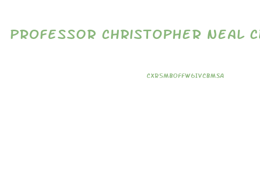 Professor Christopher Neal Cbd Gummies