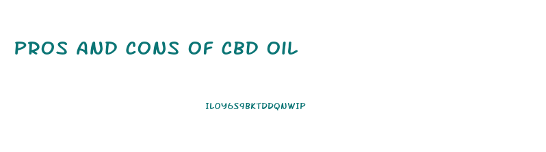 Pros And Cons Of Cbd Oil