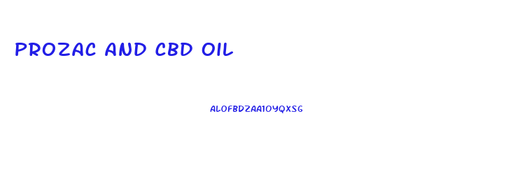 Prozac And Cbd Oil