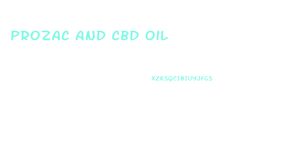 Prozac And Cbd Oil