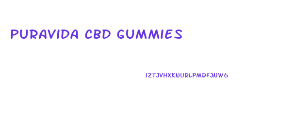 Puravida Cbd Gummies