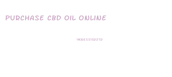 Purchase Cbd Oil Online