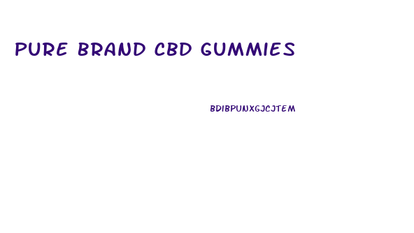 Pure Brand Cbd Gummies