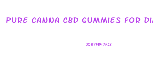 Pure Canna Cbd Gummies For Diabetes