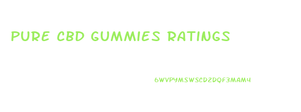 Pure Cbd Gummies Ratings