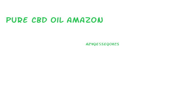 Pure Cbd Oil Amazon