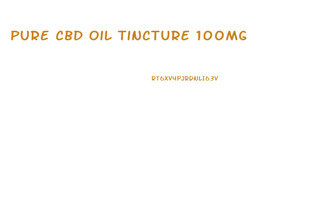 Pure Cbd Oil Tincture 100mg