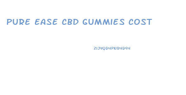 Pure Ease Cbd Gummies Cost