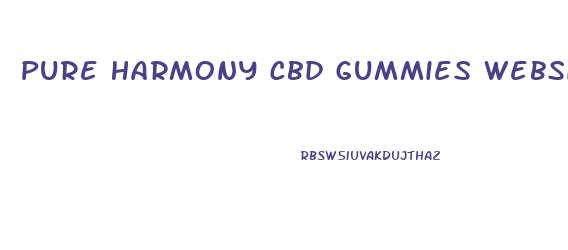Pure Harmony Cbd Gummies Website