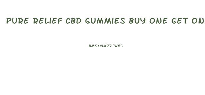 Pure Relief Cbd Gummies Buy One Get One