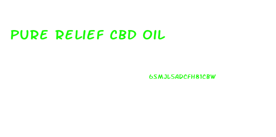 Pure Relief Cbd Oil