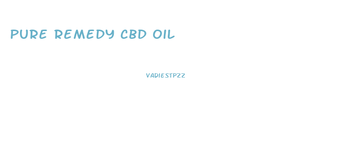 Pure Remedy Cbd Oil