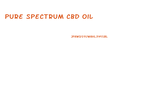 Pure Spectrum Cbd Oil