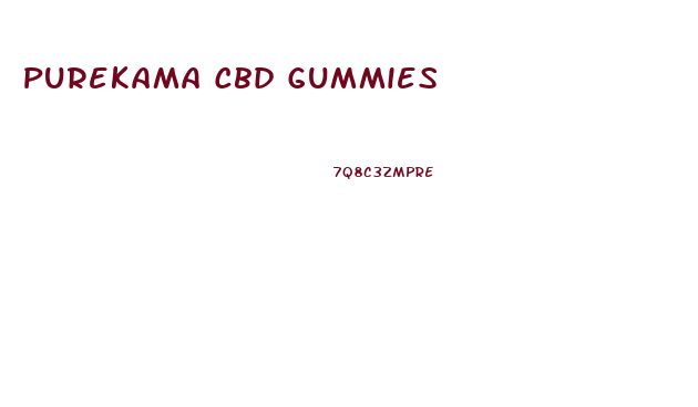 Purekama Cbd Gummies