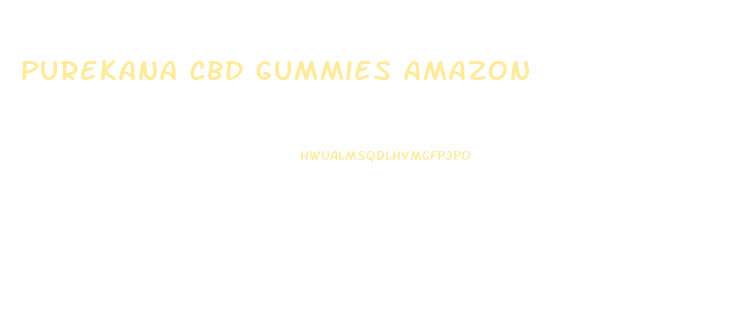 Purekana Cbd Gummies Amazon