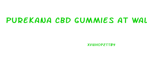 Purekana Cbd Gummies At Walgreens