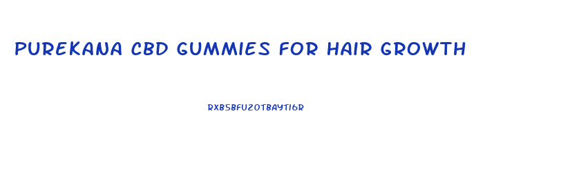 Purekana Cbd Gummies For Hair Growth