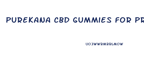 Purekana Cbd Gummies For Prostate