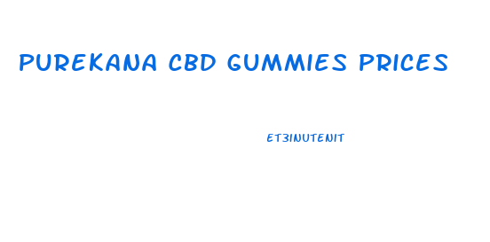 Purekana Cbd Gummies Prices