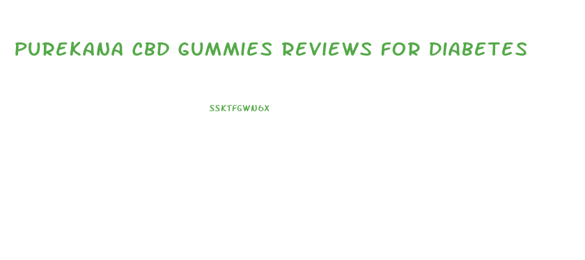 Purekana Cbd Gummies Reviews For Diabetes