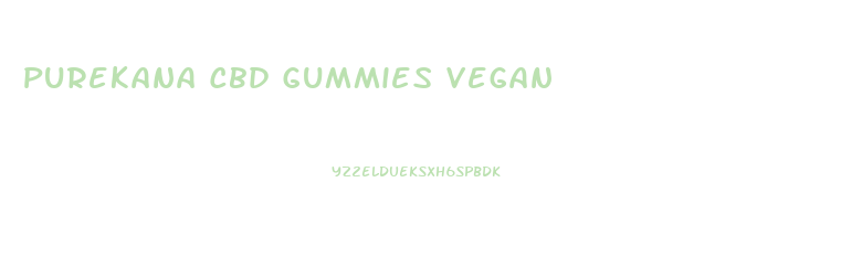 Purekana Cbd Gummies Vegan