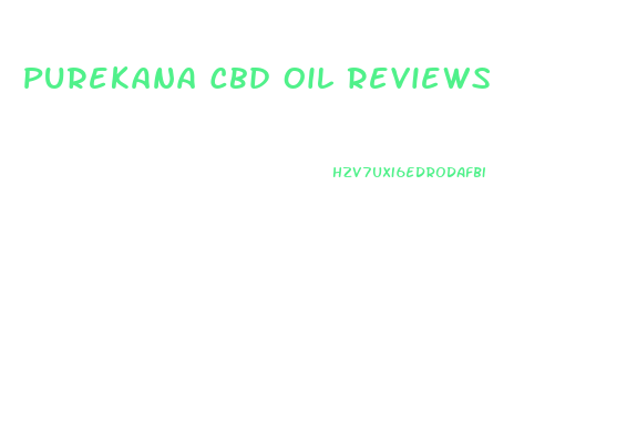 Purekana Cbd Oil Reviews