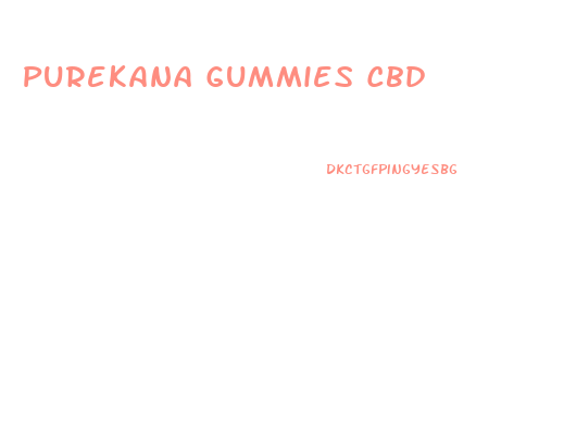 Purekana Gummies Cbd