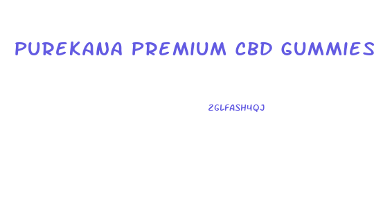 Purekana Premium Cbd Gummies Phone Number