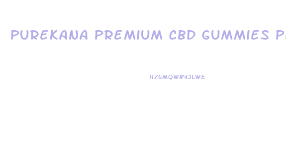 Purekana Premium Cbd Gummies Phone Number