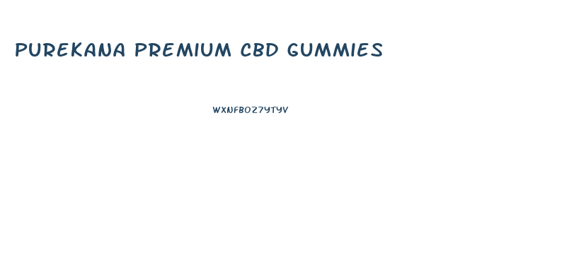 Purekana Premium Cbd Gummies