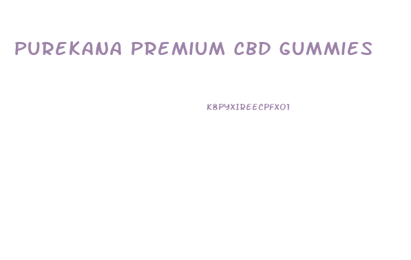 Purekana Premium Cbd Gummies