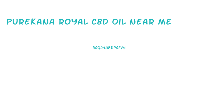 Purekana Royal Cbd Oil Near Me