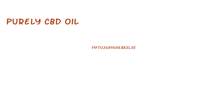 Purely Cbd Oil