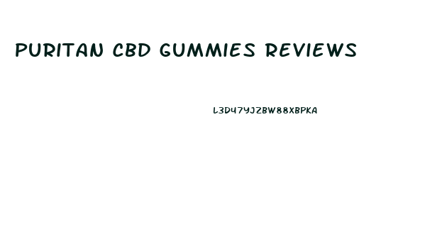 Puritan Cbd Gummies Reviews