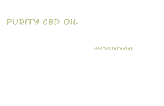 Purity Cbd Oil