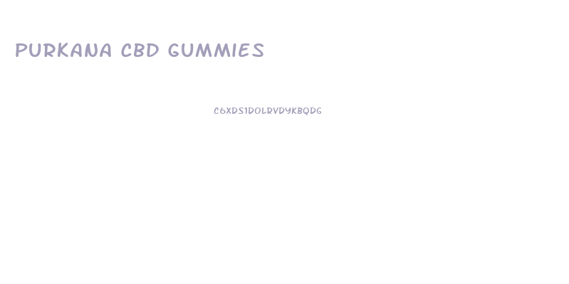 Purkana Cbd Gummies