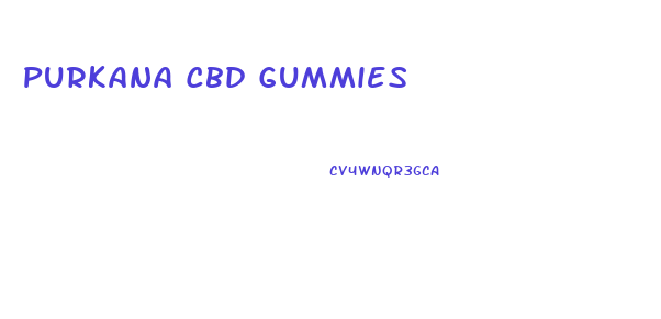 Purkana Cbd Gummies