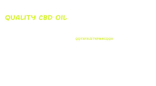 Quality Cbd Oil