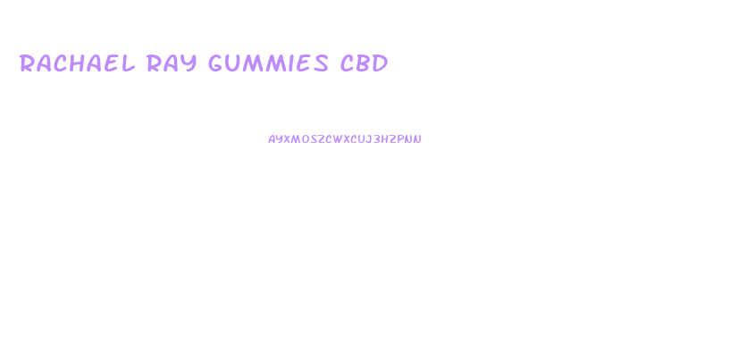 Rachael Ray Gummies Cbd