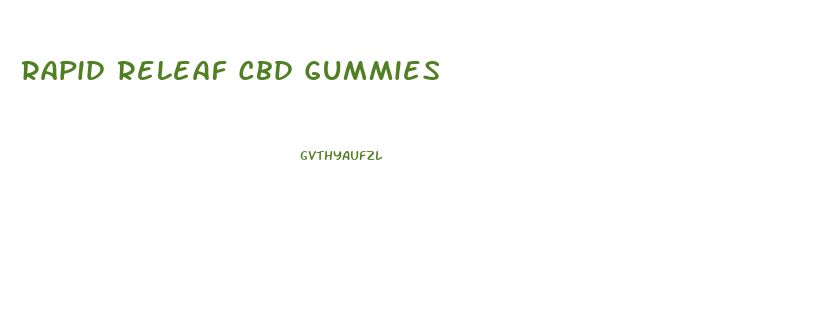 Rapid Releaf Cbd Gummies