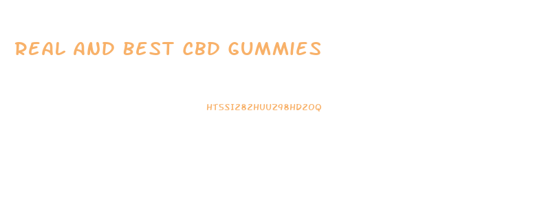 Real And Best Cbd Gummies