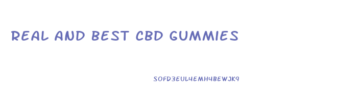 Real And Best Cbd Gummies