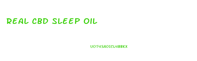 Real Cbd Sleep Oil