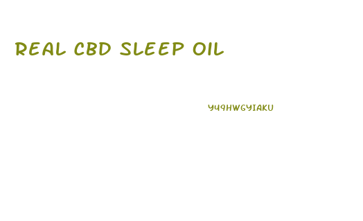 Real Cbd Sleep Oil