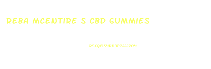 Reba Mcentire S Cbd Gummies