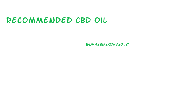 Recommended Cbd Oil