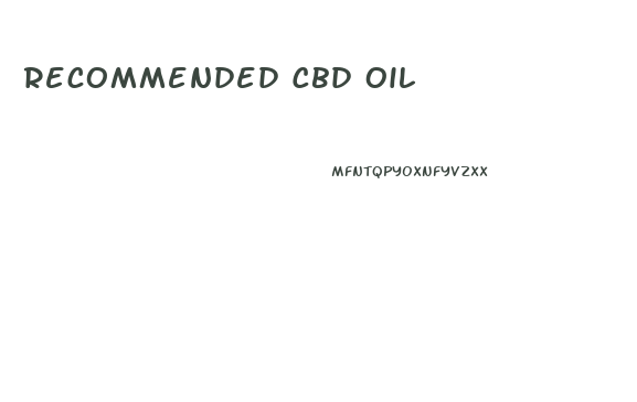 Recommended Cbd Oil