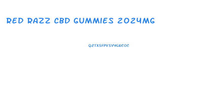 Red Razz Cbd Gummies 2024mg