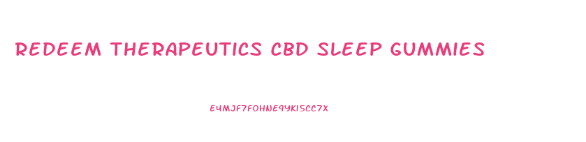 Redeem Therapeutics Cbd Sleep Gummies